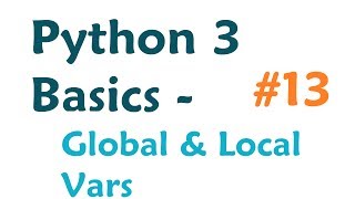 Python 3 Programming Tutorial  Global and Local Variables [upl. by Monafo]