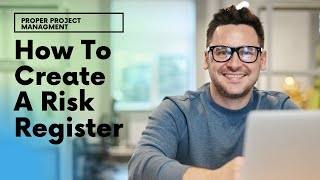 How To Create A Risk Register Step By Step Guide [upl. by Krueger]