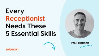 5 Skills Every Receptionist Needs [upl. by Rawdin]