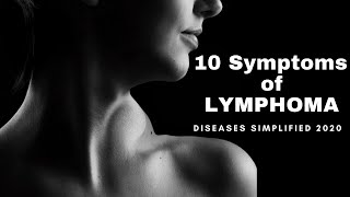 10 SYMPTOMS OF LYMPHOMA [upl. by Neras289]