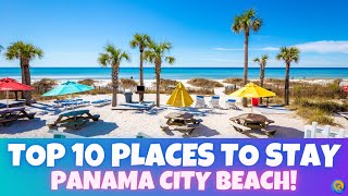 The 10 BEST Places To Stay In Panama City Beach  Florida [upl. by Amabel]