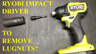 Ryobi Impact Driver as an Impact Wrench PART 1 [upl. by Ilona932]