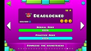 Geometry Dash  Deadlocked 100 All Coins [upl. by Kursh]