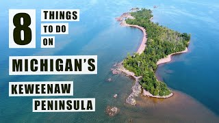 8 Things to do on Michigans Keweenaw Peninsula Upper Peninsula ep 23 [upl. by Zsa]