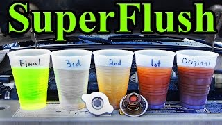 How to SUPER FLUSH your Cars Cooling System [upl. by Autrey309]