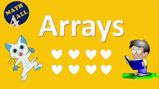 Arrays  Math 4 All [upl. by Ahsian]