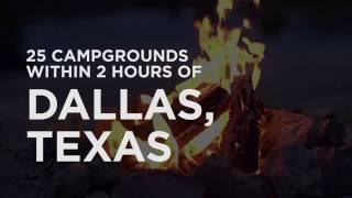 25 Campgrounds Within 2 Hours of Dallas TX [upl. by Aissirac]