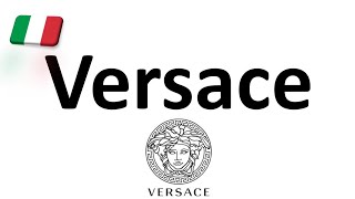 How to Pronounce Versace CORRECTLY Italian Pronunciation Gianni amp Donatella [upl. by Mixam]