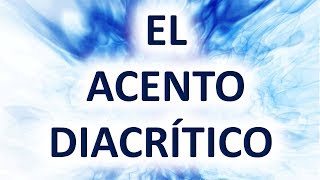 El Acento Diacrítico Ejemplos  Descripción completa  Learn Spanish [upl. by Kemeny690]