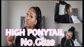 HOW TO QUICK amp EASY HiGH PONYTAIL No Glue  Cierra Nicole [upl. by Nuhsal]