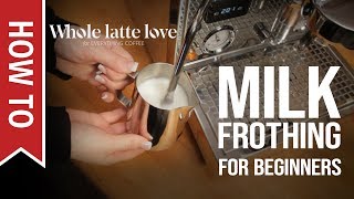 How To Milk Frothing for Beginners 5 Tips [upl. by Speroni834]