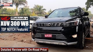 Mahindra XUV 300 W8 Detailed Review with On Road Price  Xuv300 w8 Model [upl. by Eltsyrc137]