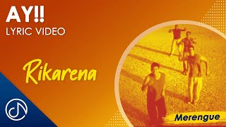 AY 🌴  Rikarena Lyric Video [upl. by Nylsirk193]