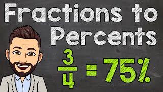 Converting Fractions to Percents [upl. by Leahey]