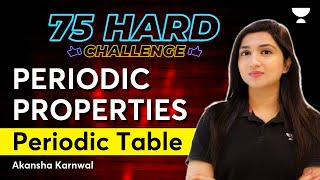 Periodic Properties  Periodic Table  NEET 2024  Akansha Karnwal [upl. by Ungley]