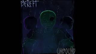 Bereft UnBound Gloomy Cover [upl. by Aihsenad]