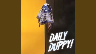 Daily Duppy  Part 1 [upl. by Ghiselin]