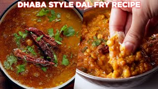 Dhaba Style Dal Fry Recipe [upl. by Strain]