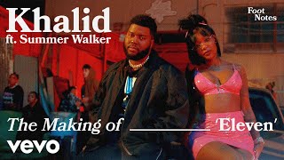 Khalid  The Making of Eleven  Vevo Footnotes [upl. by Sebbie417]