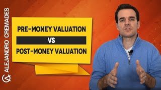 PreMoney Valuation vs PostMoney Valuation [upl. by Eynaffit]