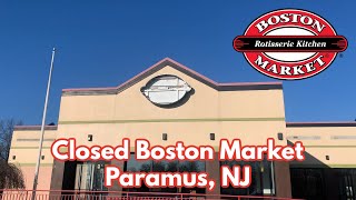 Closed Boston Market in Paramus NJ [upl. by Teirrah]