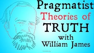 Pragmatism William James and Charles Sanders Peirce [upl. by Caresse]