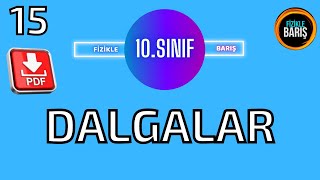 DALGALAR KONU ANLATIMI VE SORU ÇÖZÜMÜ 10SINIF FİZİK FİZİKLE BARIŞ [upl. by Aleacin]