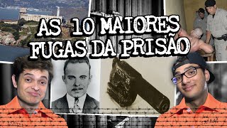 AS 10 MAIORES FUGAS DA PRISÃO [upl. by Owens43]