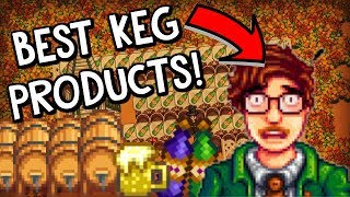 THE BEST WINE AND JUICE  Stardew Valley Keg Guide [upl. by Neztnaj]