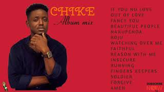 CHIKE Album mix 2020 [upl. by Etnauj]