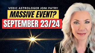 Massive Events Expected For September  Astrologer JONI PATRY [upl. by Caddric]