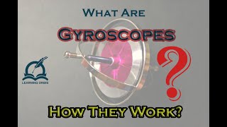 What are Gyroscopes  How They Work [upl. by Siubhan]