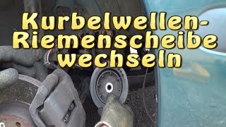 KurbelwellenRiemenscheibe wechseln [upl. by Mcquade]