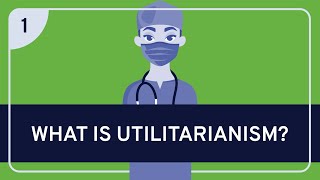 PHILOSOPHY  Ethics Utilitarianism Part 1 HD [upl. by Iloj]