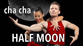 NEW Cha Cha Steps  Basic  Intermediate  Advanced  Half Moon [upl. by Sucramal]