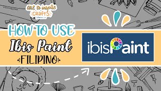 HOW TO USE IBIS PAINT X  Basic Tutorial  TAGALOG [upl. by Randene421]