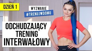 Wyzwanie 30 DNI 🔥 Dzień 1 Odchudzający trening INTERWAŁOWY  Monika Kołakowska [upl. by Sonnie]