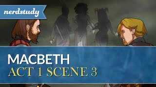 Macbeth Summary Act 1 Scene 3  Nerdstudy [upl. by Rouvin]