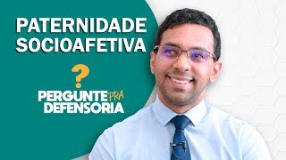 Paternidade socioafetiva O que é Como fazer o reconhecimento [upl. by Ymirej72]