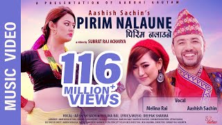 quotPirim Nalaunequot New Nepali Song  Aashish Sachin Melina Rai  Ft Barsha Raut Aashish Sachin [upl. by Hcahsem940]