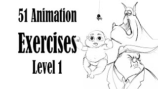 51 Great Animation Exercises  Level 1 [upl. by Dnomsed]