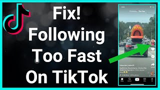 How To Fix TikTok quotYoure Following Too Fastquot [upl. by Gan]