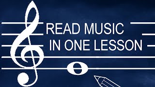 How to Read Sheet Music in One Easy Lesson [upl. by Ostraw]