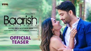 Baarish Ban Jaana Official Teaser Payal Dev Stebin Ben  Shaheer Sheikh Hina Khan Kunaal Vermaa [upl. by Ocir]