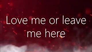 Little Mix  Love Me Or Leave Me Lyrics [upl. by Marcelline]