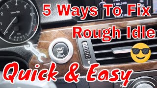 5 Ways To Fix Rough Idle BMW E90 E92 328i 330i N52 [upl. by Rebekah239]