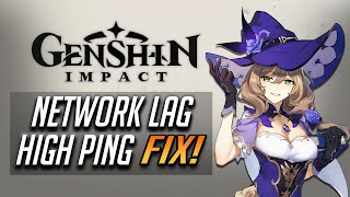 Genshin Impact  How to Fix Network Lag amp High Ping 2025 [upl. by Trina]