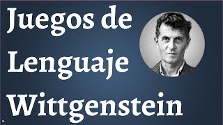 Wittegenstein Los Juegos de Lenguaje [upl. by Joannes]