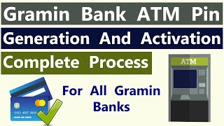 Gramin Bank ATM Card Green Pin Generation amp Activation  Gramin Bank New ATM Activation Process [upl. by Ecienal]