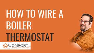 How to Wire Your Boiler Thermostat [upl. by Annelg340]